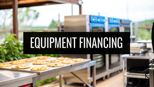 Financing Restaurant Equipment The Definitive Guide